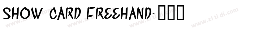 Show Card Freehand字体转换